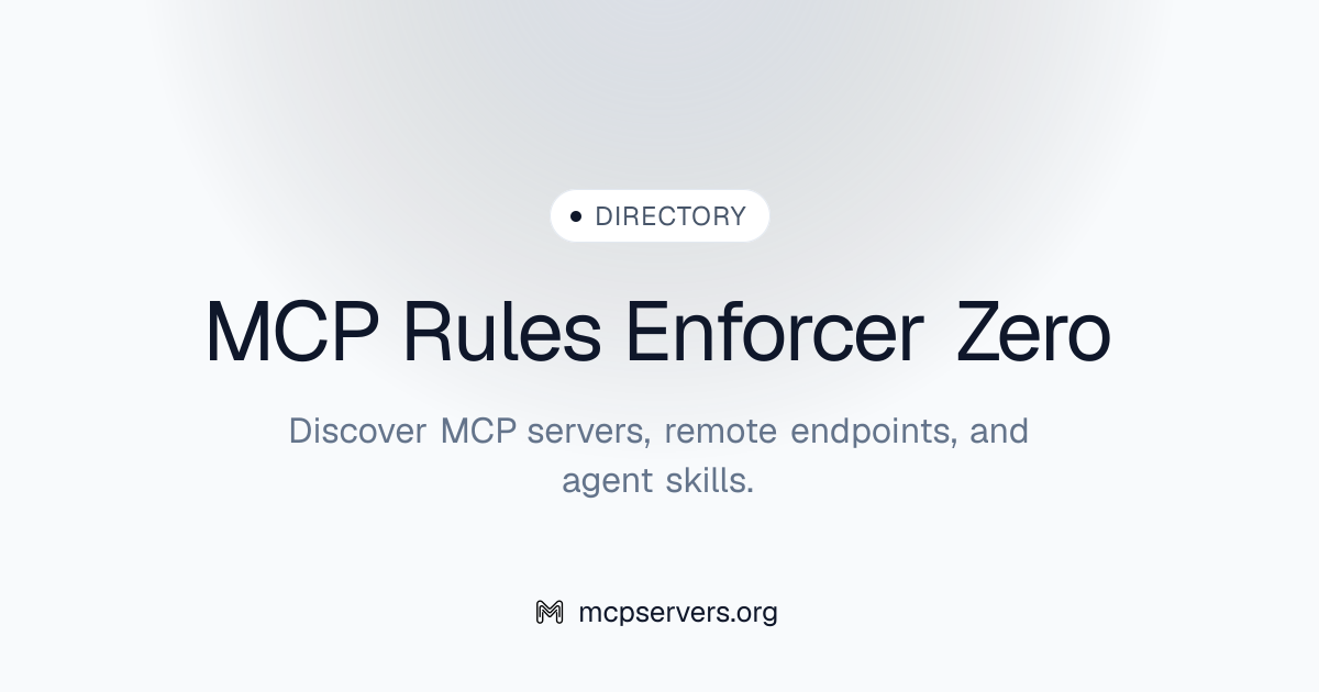 MCP Rules Enforcer Zero Server | Awesome MCP Servers