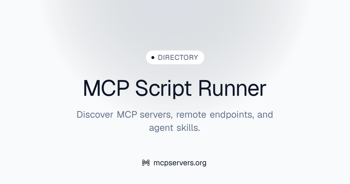 Script Runner MCP Server | Awesome MCP Servers