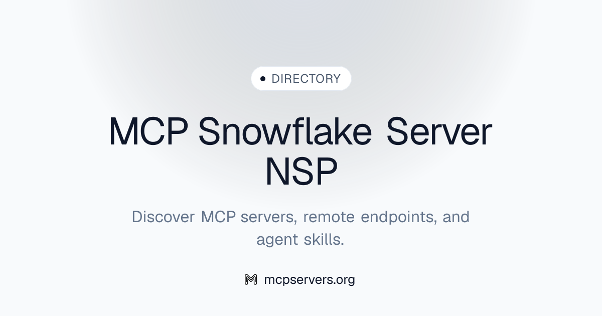 Snowflake NSP MCP Server | Awesome MCP Servers