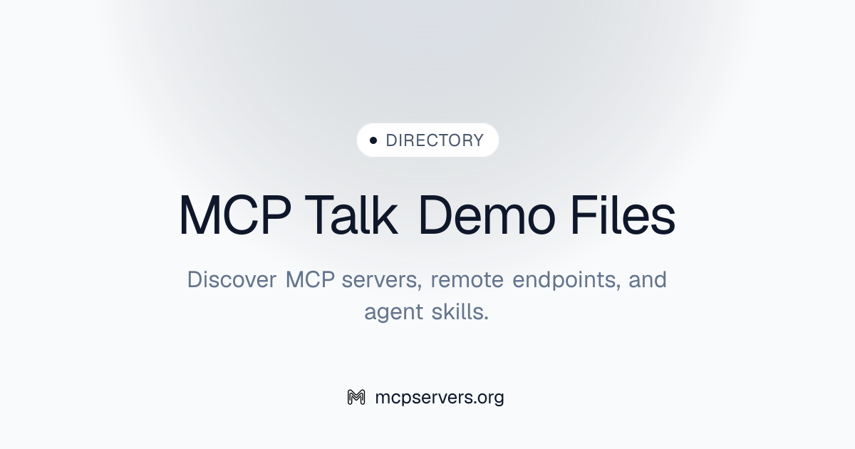 Talk Demo Files MCP Server | Awesome MCP Servers
