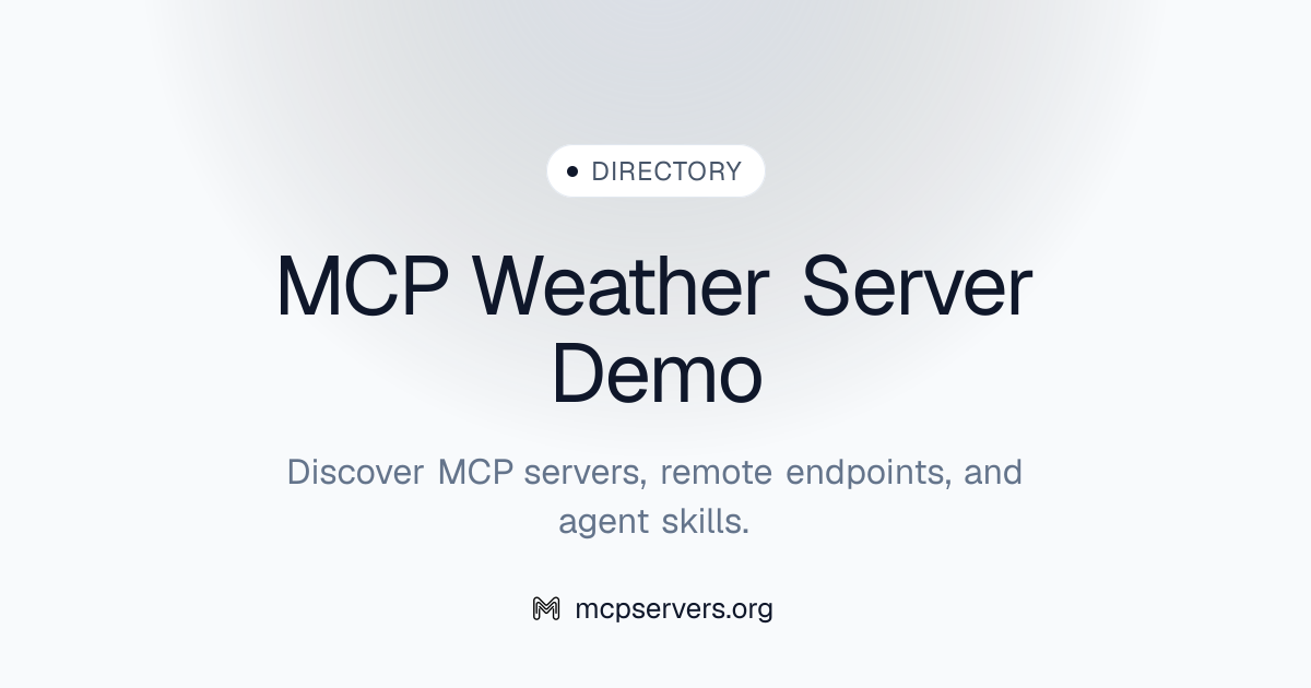 MCP Weather Server Demo Server | Awesome MCP Servers