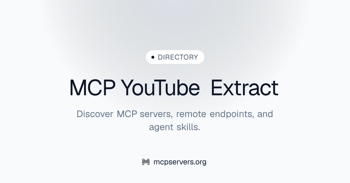 You Tube Extract MCP Server | Awesome MCP Servers