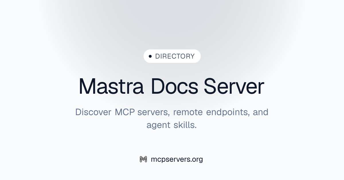 Official Mastra Docs MCP Server | Awesome MCP Servers