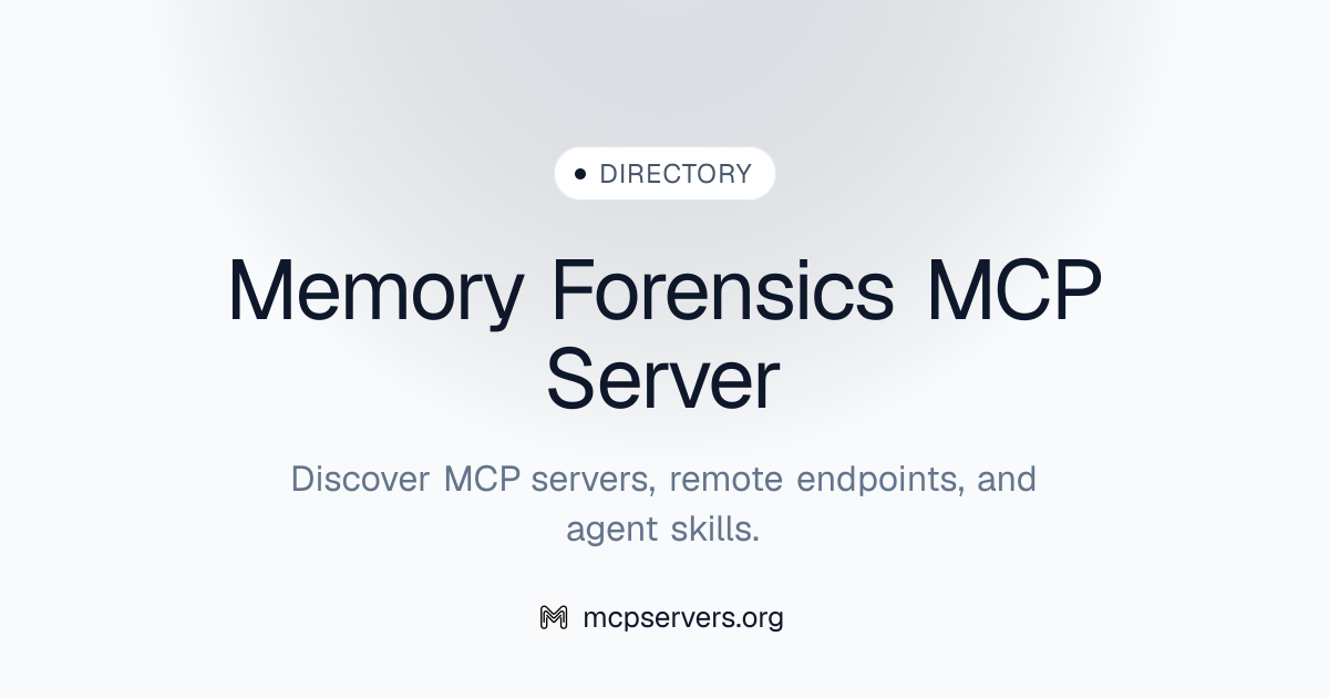 Memory Forensics MCP Server | Awesome MCP Servers