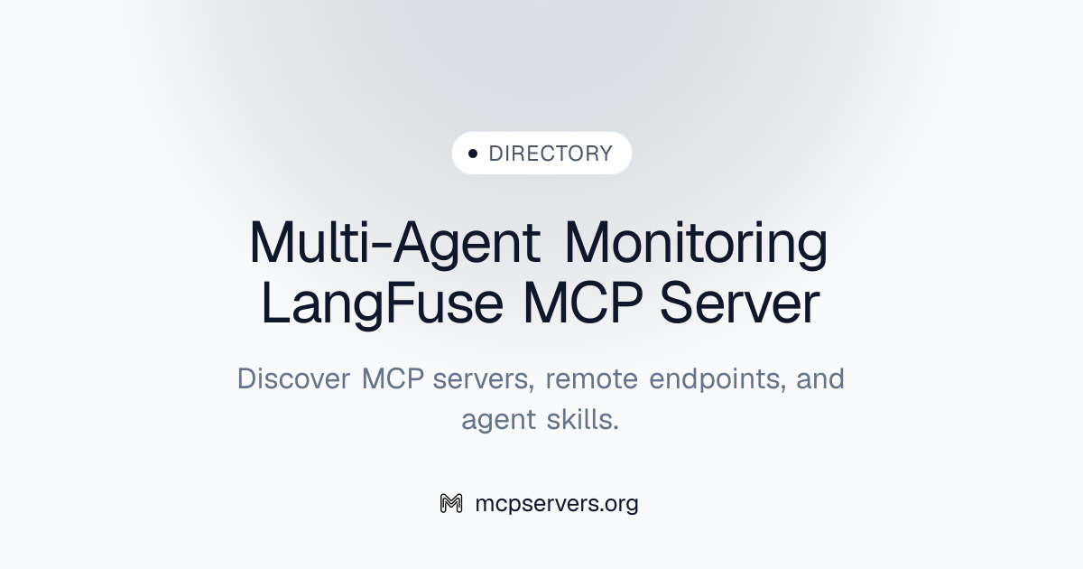 Multi-Agent Monitoring LangFuse MCP Server | Awesome MCP Servers