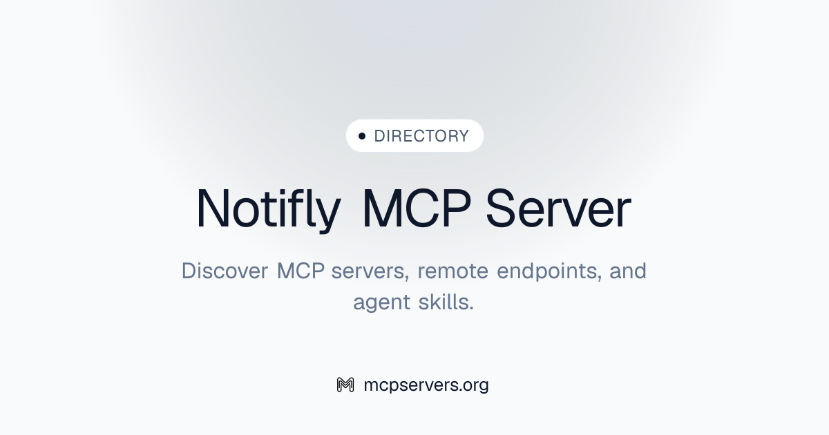 Notifly MCP Server | Awesome MCP Servers