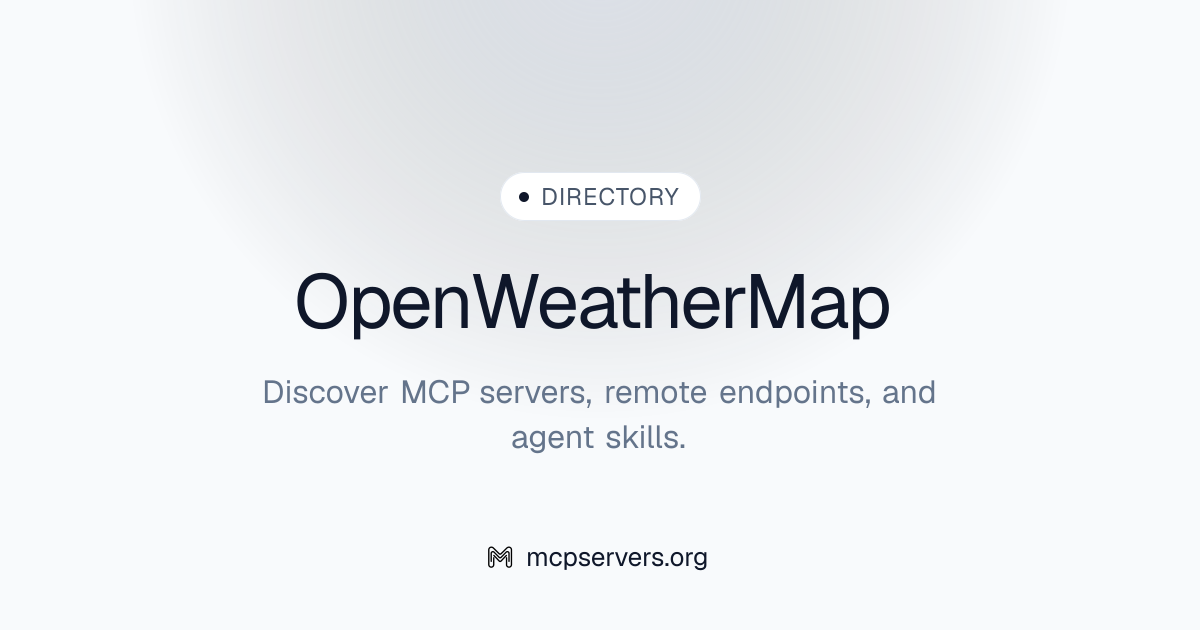 Open Weather Map MCP Server | Awesome MCP Servers