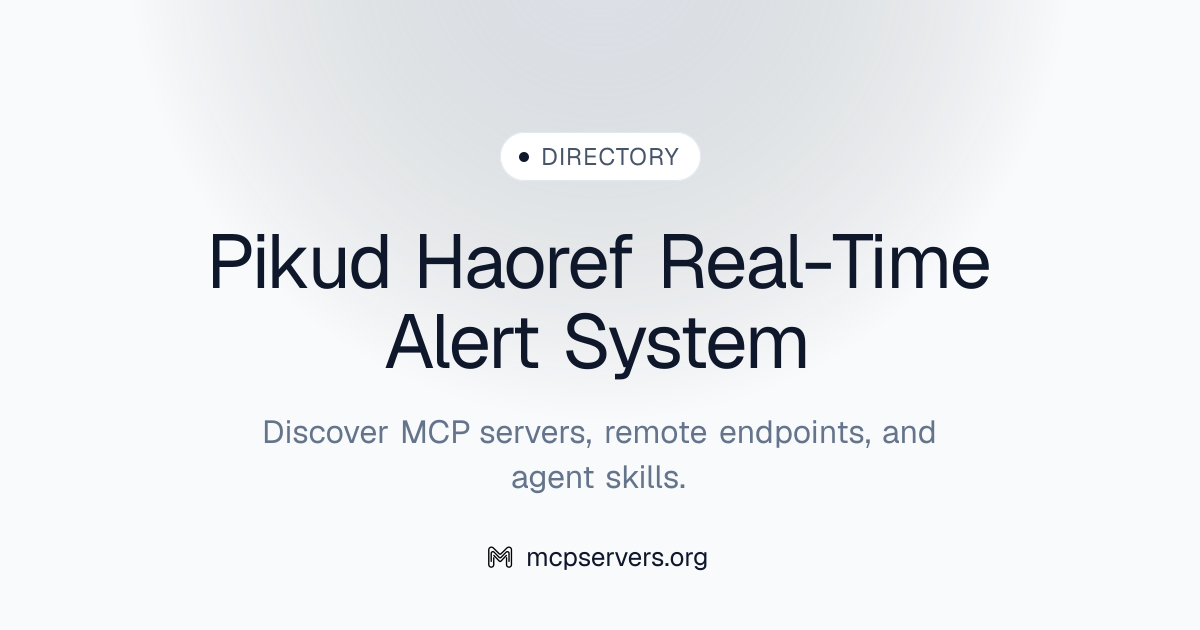 Pikud Haoref Real Time Alert System MCP Server