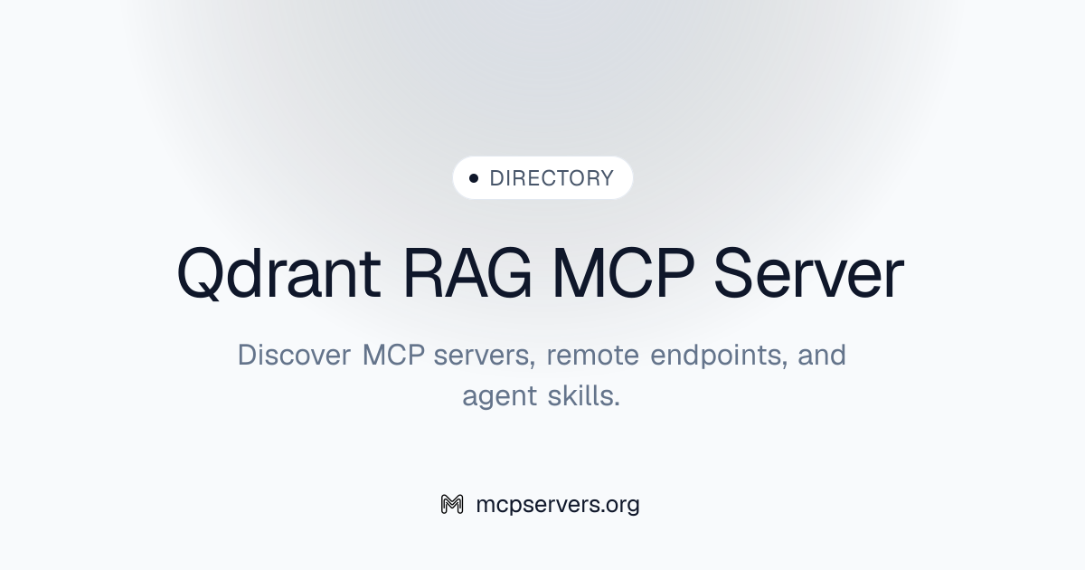 Qdrant RAG MCP Server | Awesome MCP Servers