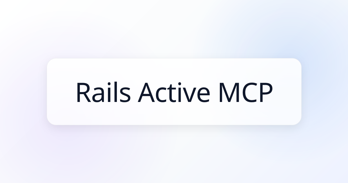 Rails Active MCP Server | Awesome MCP Servers