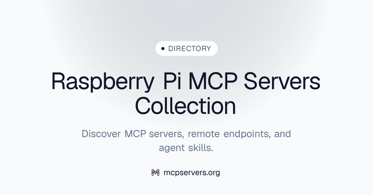 Raspberry Pi Collection MCP Server | Awesome MCP Servers