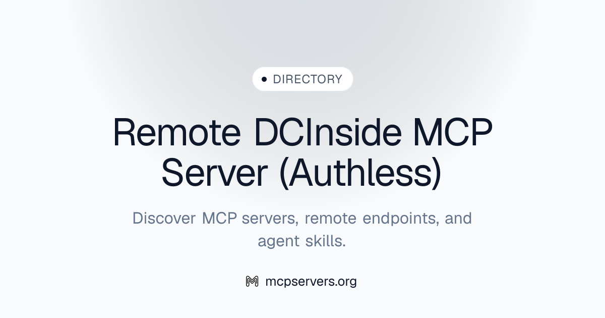 Remote Dcinside (authless) MCP Server | Awesome MCP Servers