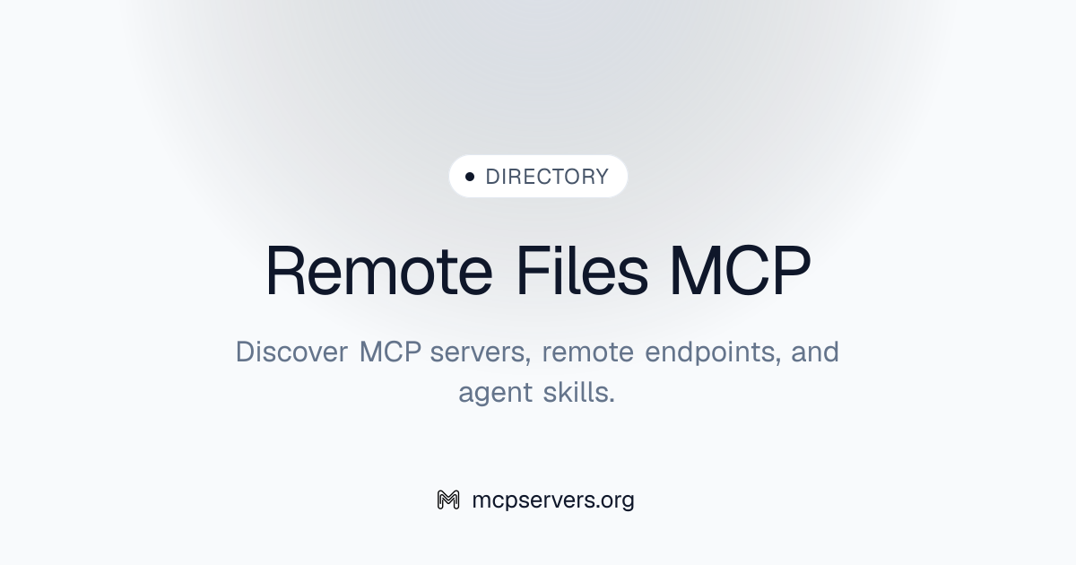 Remote Files MCP Server | Awesome MCP Servers