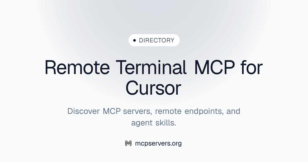 Remote Terminal For Cursor MCP Server | Awesome MCP Servers