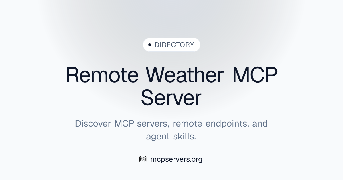 Remote Weather MCP Server | Awesome MCP Servers