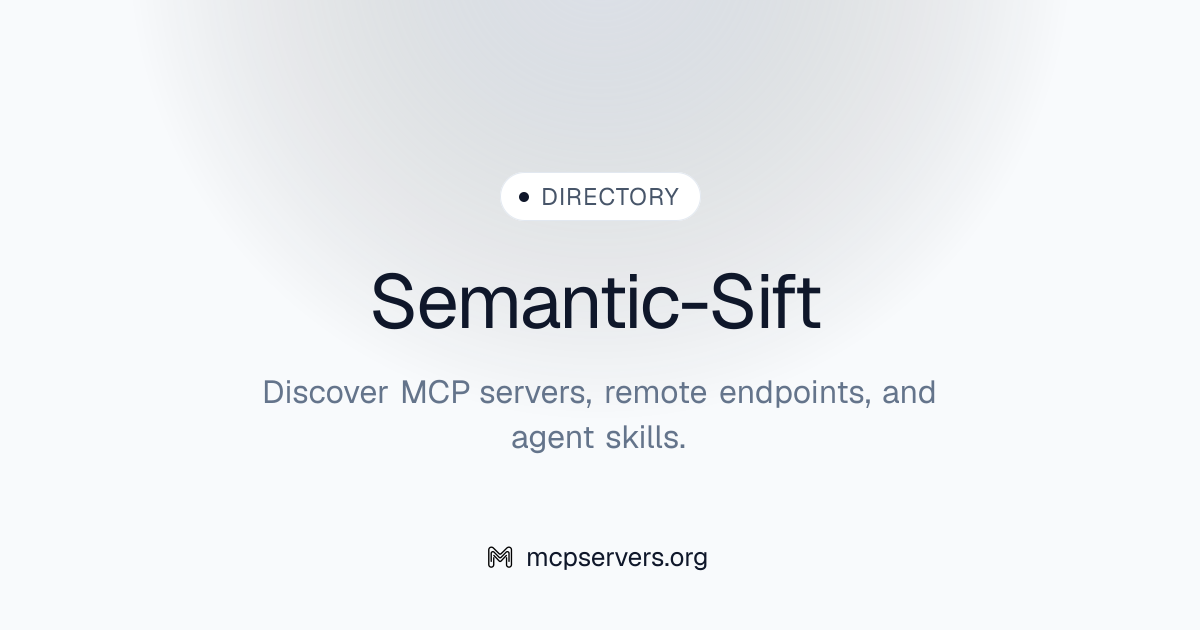 Semantic Sift MCP Server | Awesome MCP Servers