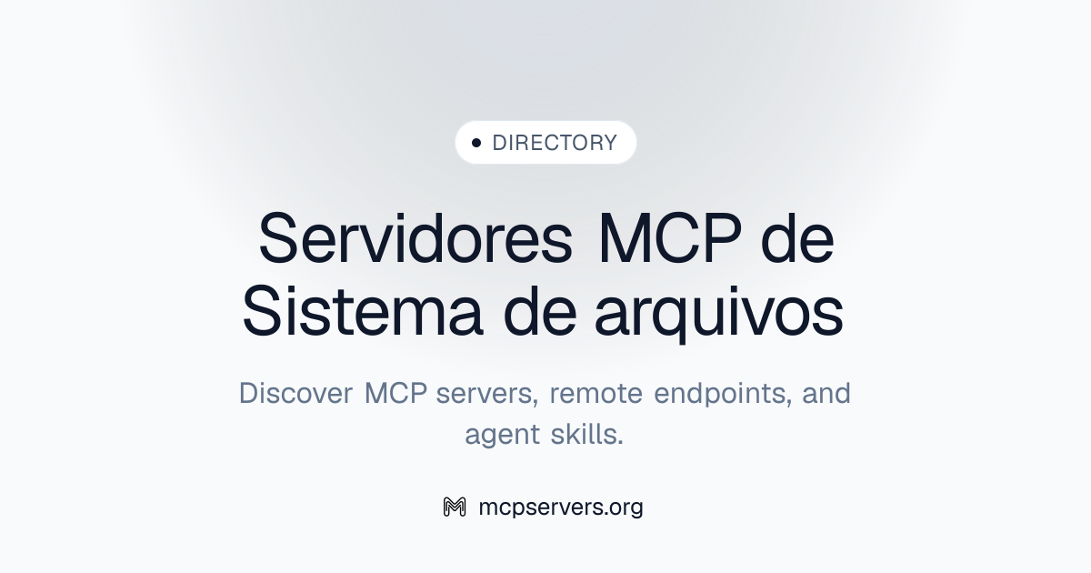 118 Servidores MCP de Sistema de arquivos | Awesome MCP Servers