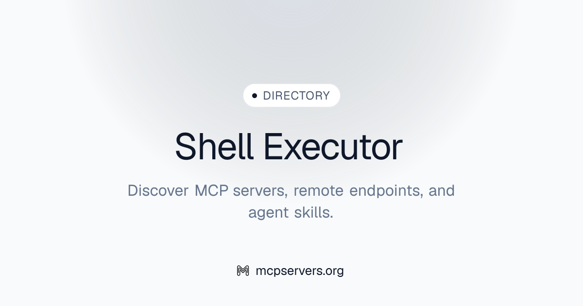 Shell Executor MCP Server | Awesome MCP Servers