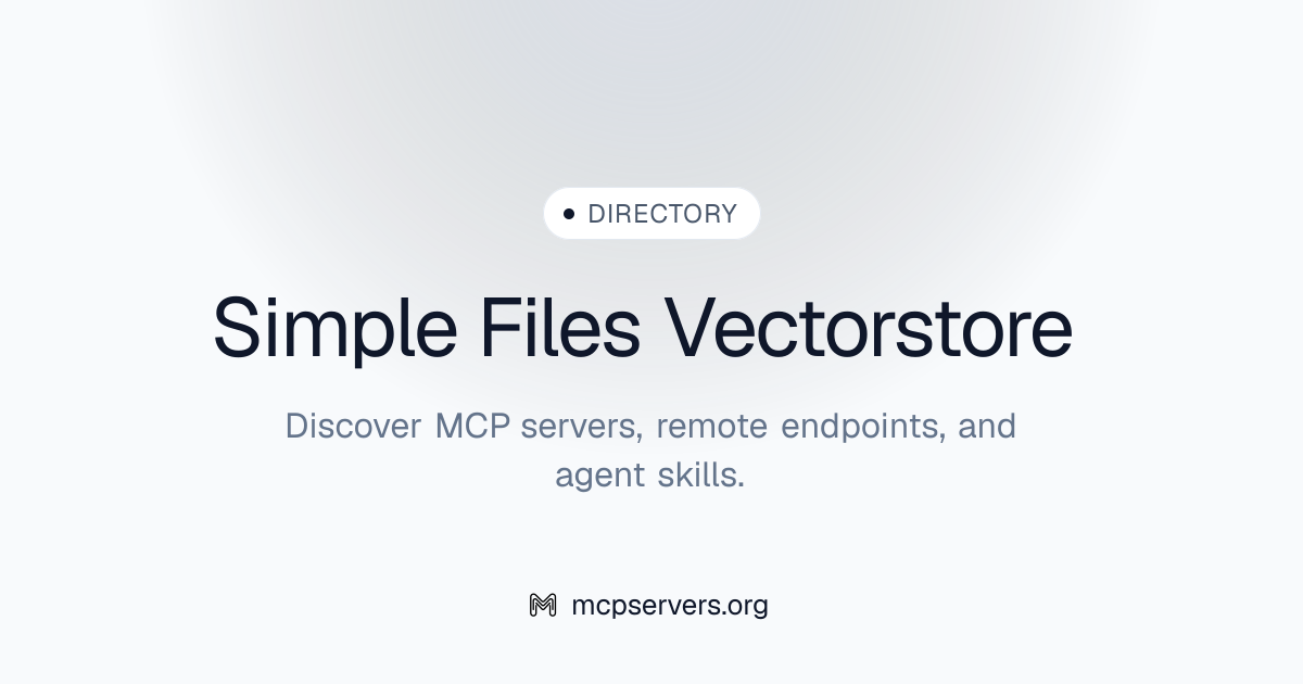 Simple Files Vectorstore MCP Server | Awesome MCP Servers