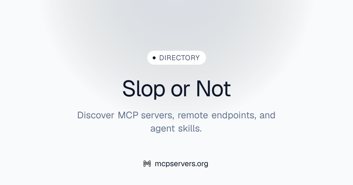 Official Slop Or Not MCP Server | Awesome MCP Servers