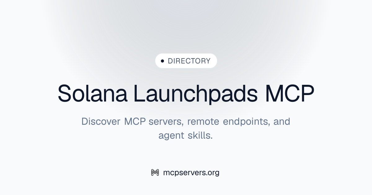 Solana Launchpads MCP Server | Awesome MCP Servers