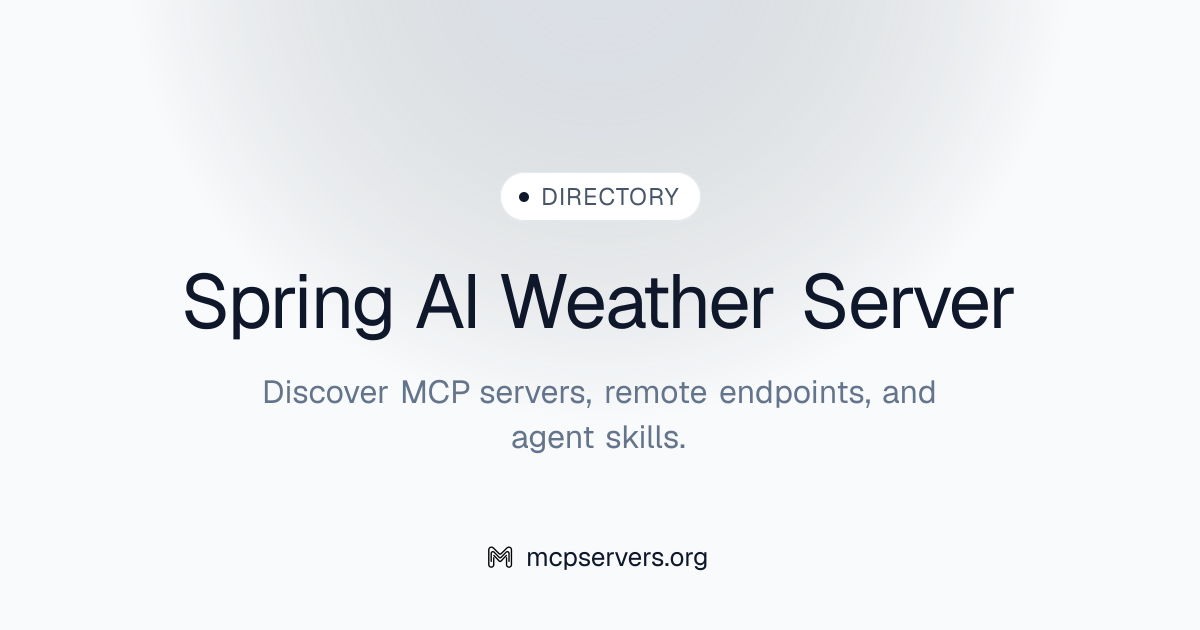 Spring AI Weather Server MCP Server | Awesome MCP Servers
