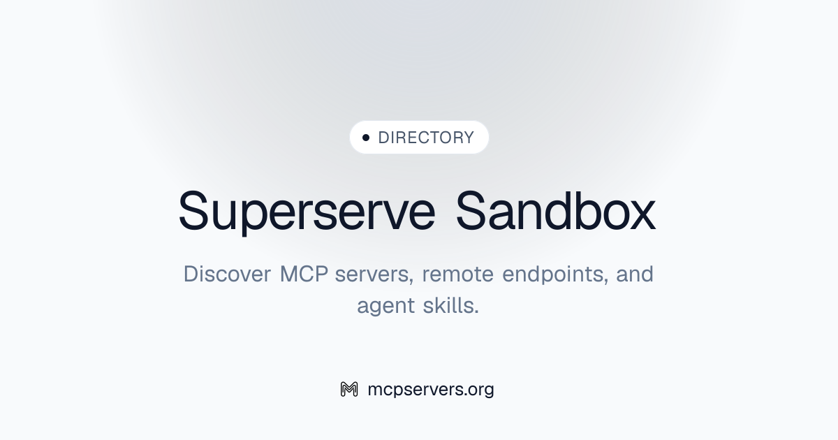 Superserve Sandbox MCP Server | Awesome MCP Servers