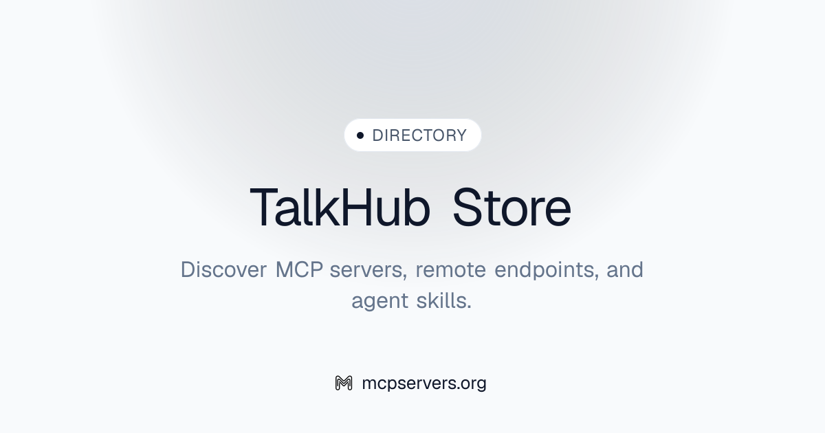 Talk Hub Store MCP Server | Awesome MCP Servers