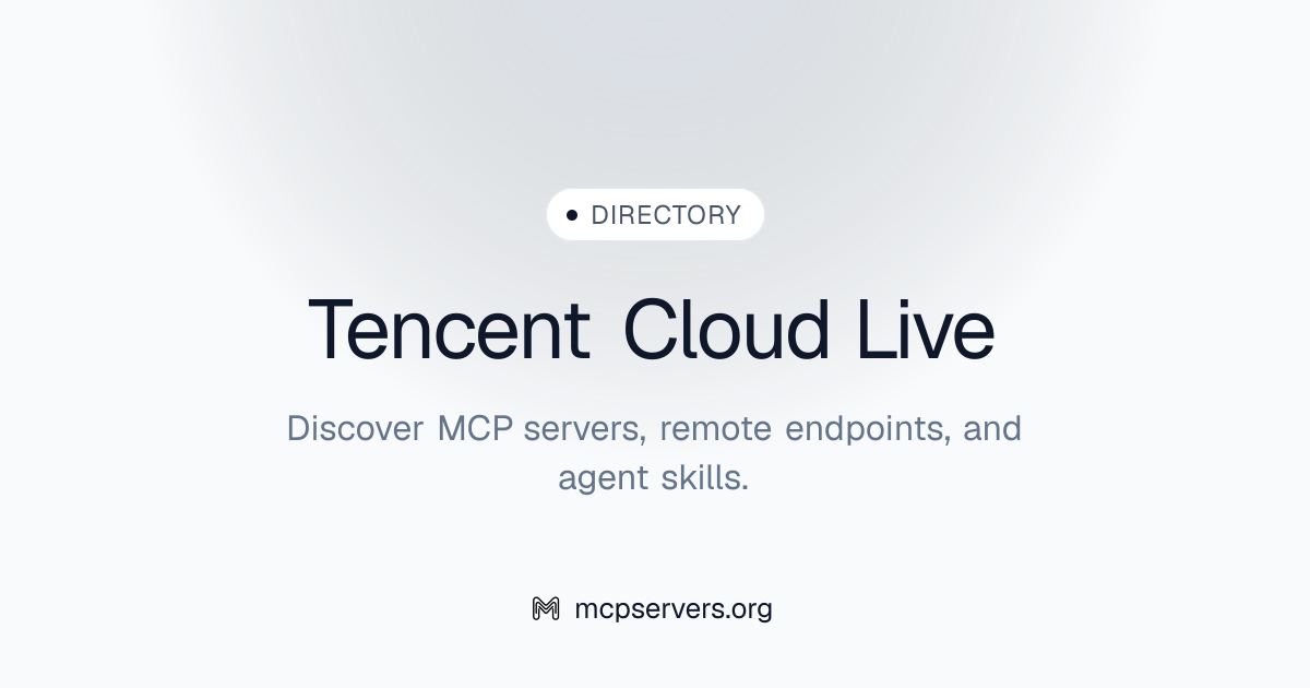 Tencent Cloud Live MCP Server | Awesome MCP Servers