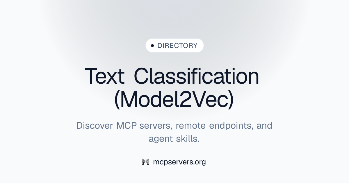 Text Classification (model2 Vec) MCP Server | Awesome MCP Servers