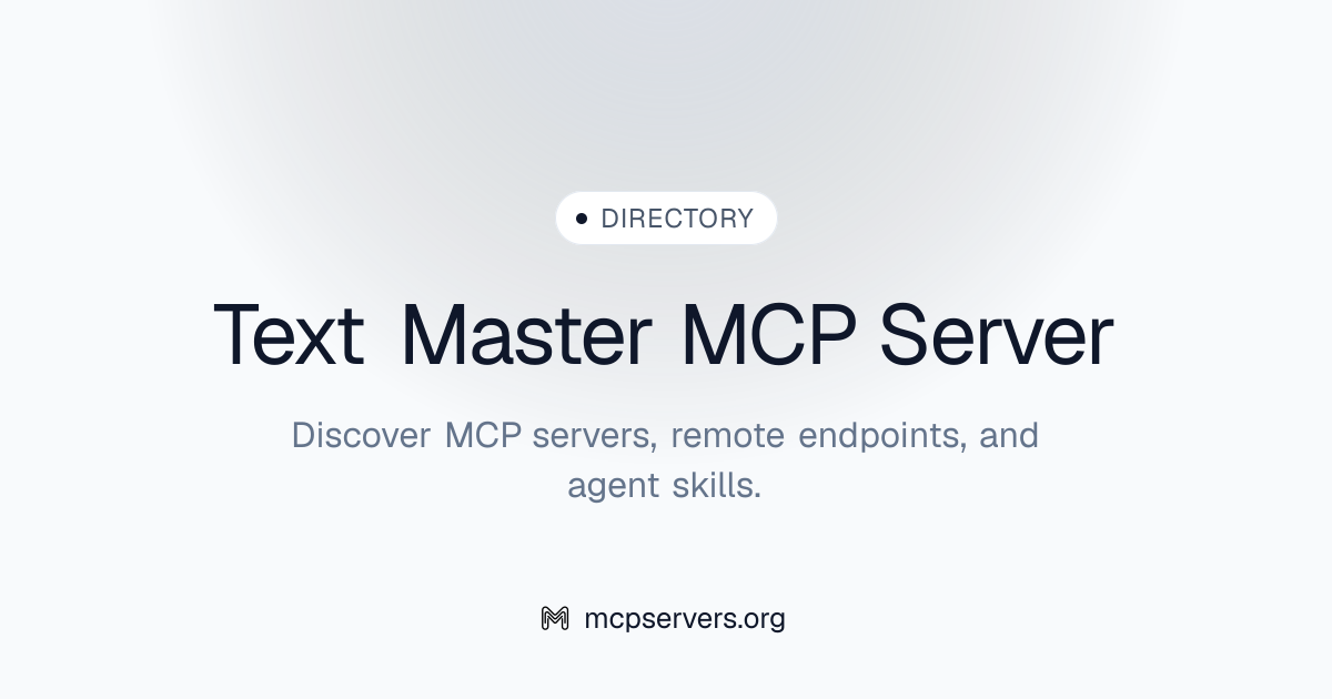 Text Master MCP Server | Awesome MCP Servers