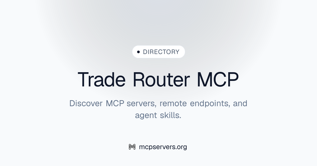 Trade Router MCP Server | Awesome MCP Servers