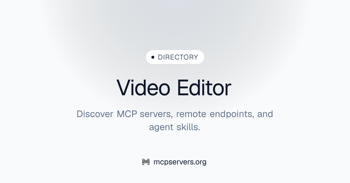 Video Editor MCP Server | Awesome MCP Servers