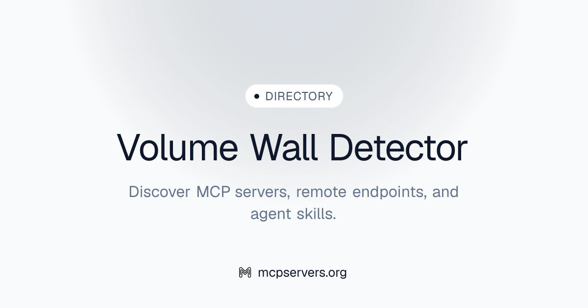 Volume Wall Detector MCP 伺服器 | Awesome MCP Servers