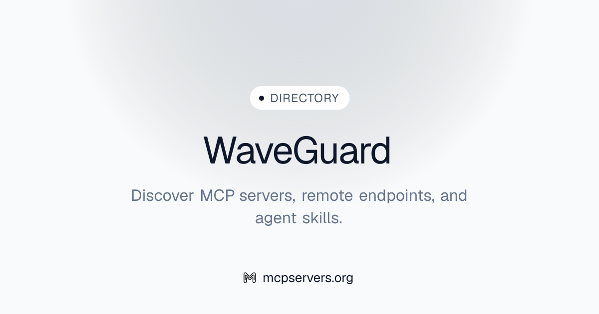 WaveGuard | Awesome MCP Servers