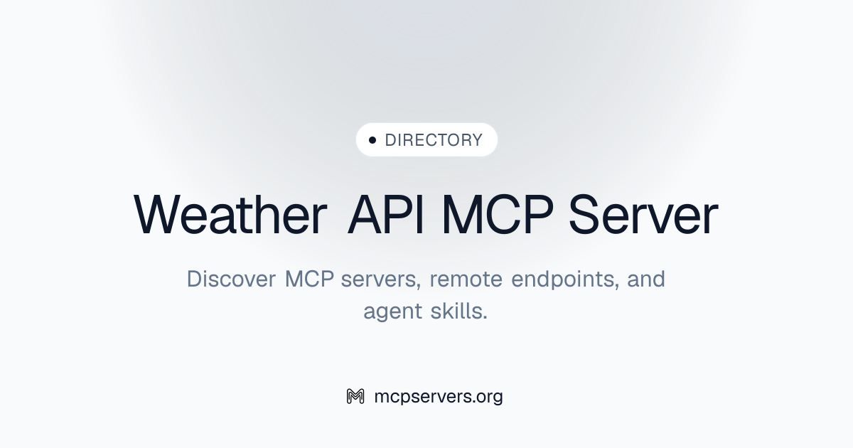 Weather API MCP Server | Awesome MCP Servers