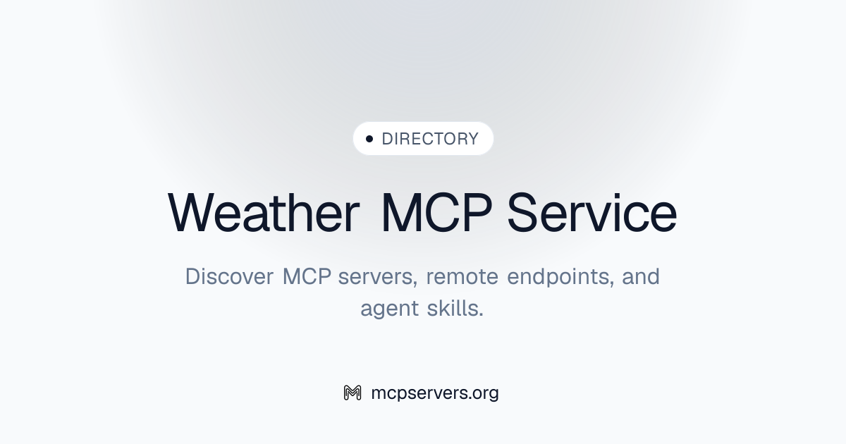 Weather MCP Service Server | Awesome MCP Servers