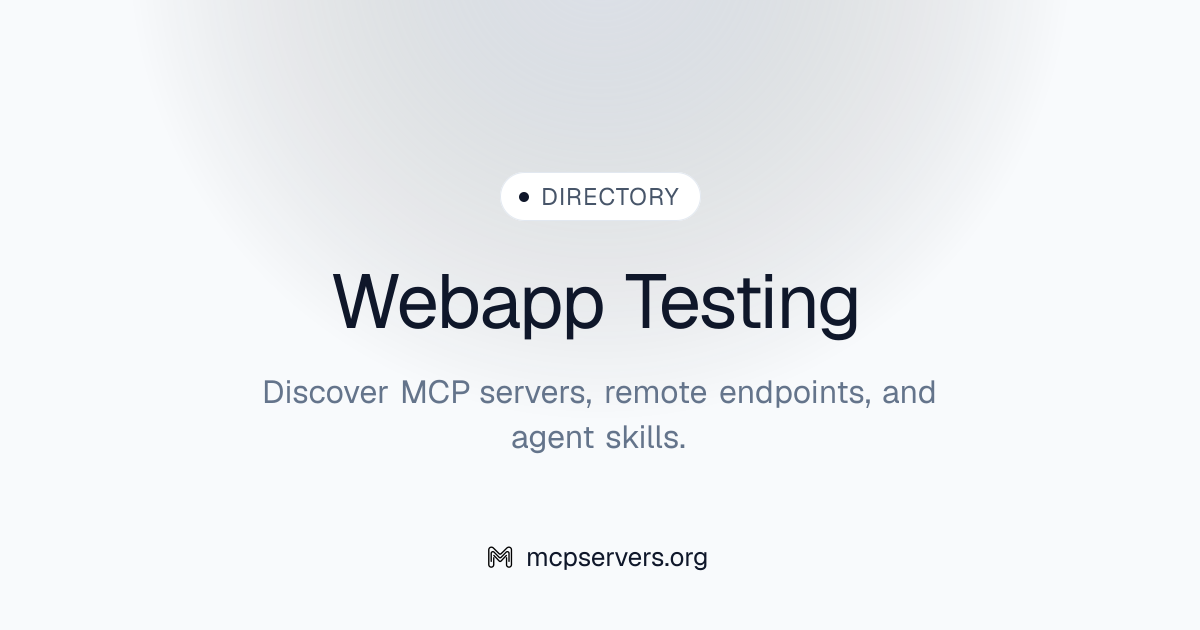 Webapp Testing | Agent Skills Library