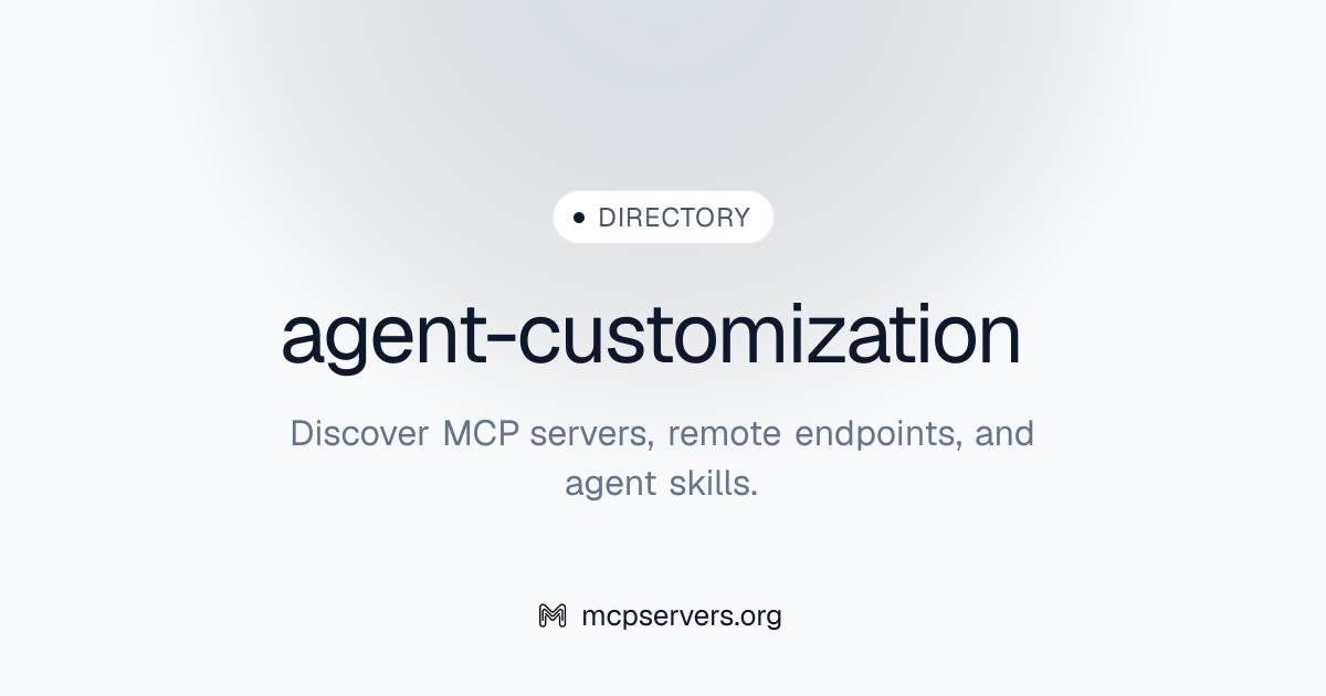 agent-customization | Agent Skills Library