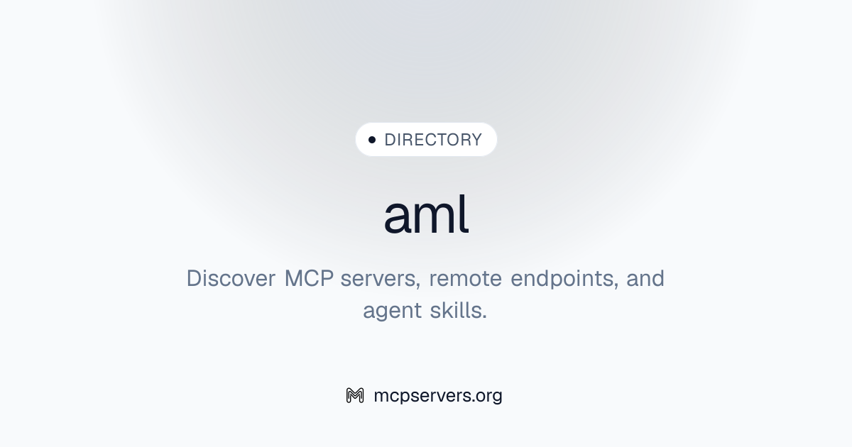 Aml MCP Server | Awesome MCP Servers