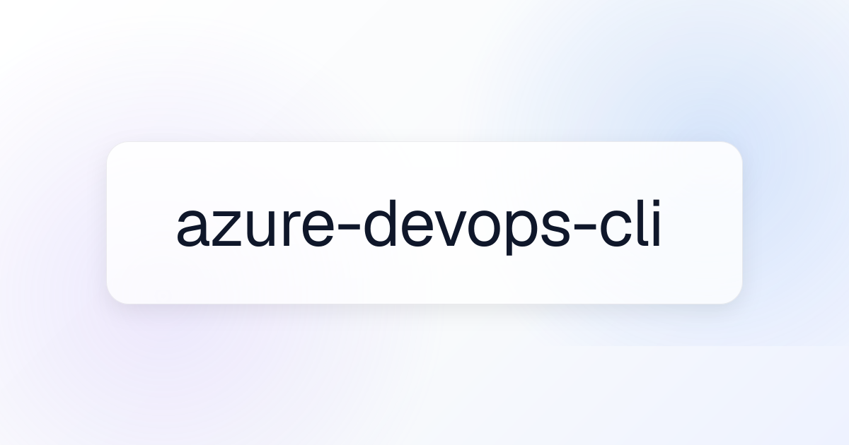 azure-devops-cli | Agent Skills Library