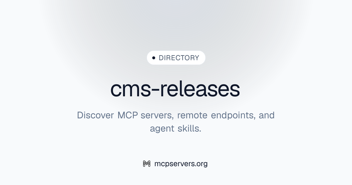 cms-releases | Agent Skills Library
