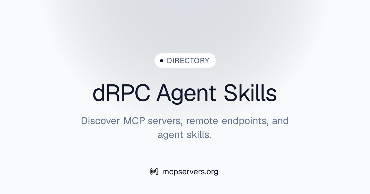 dRPC Agent Skills MCP Server | Awesome MCP Servers