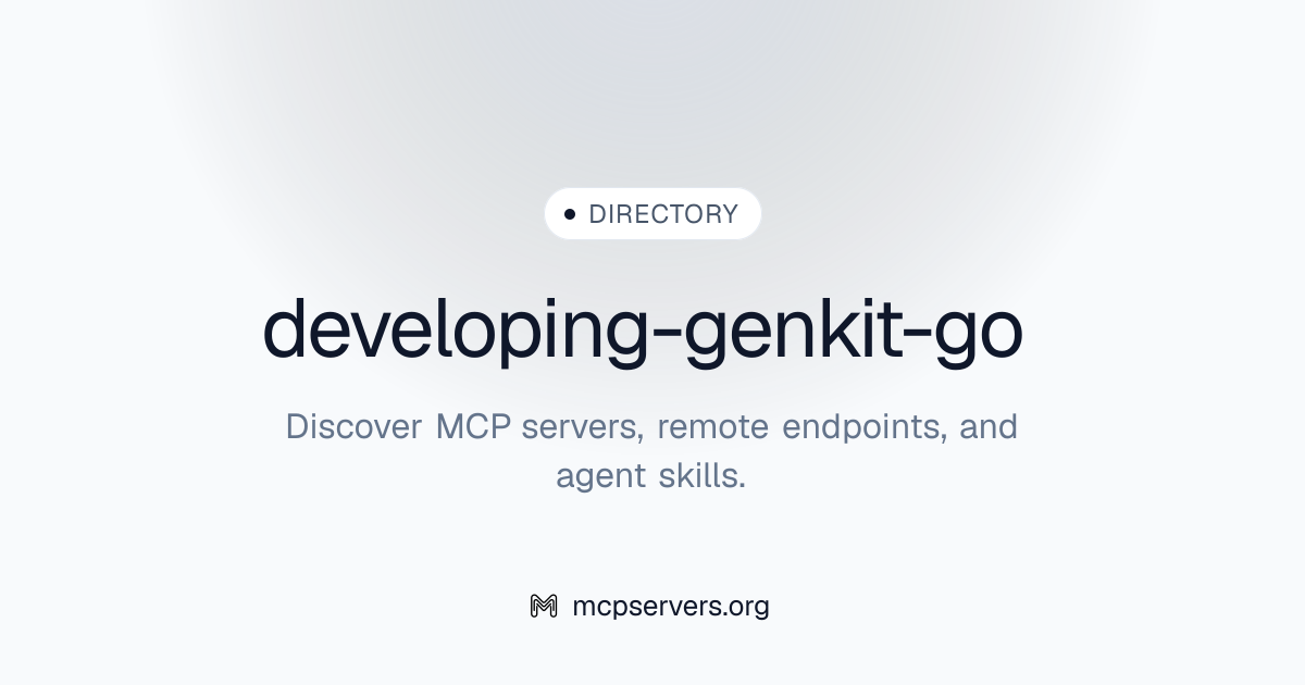 developing-genkit-go | Agent Skills Library