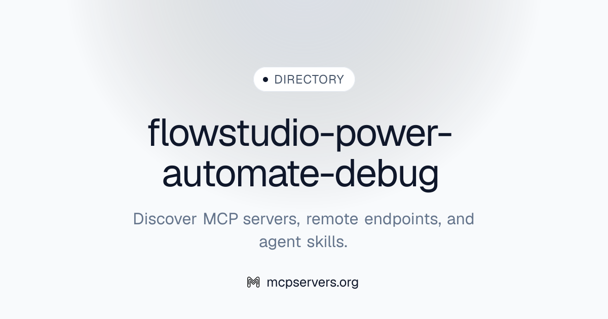 flowstudio-power-automate-debug | Agent Skills Library