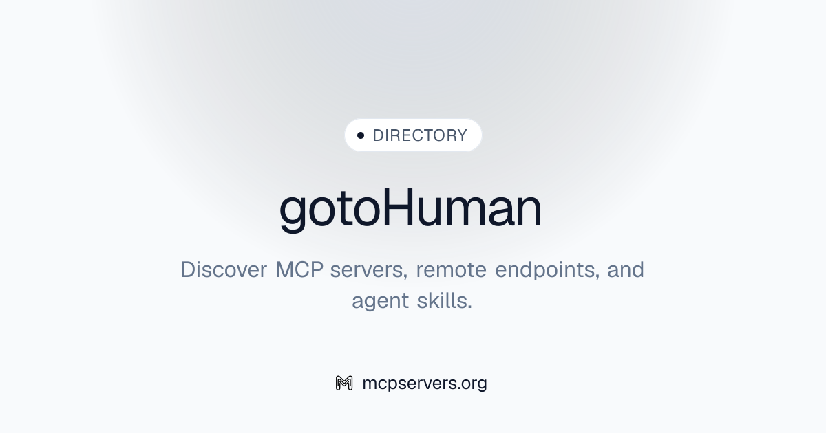 Official Goto Human MCP Server | Awesome MCP Servers
