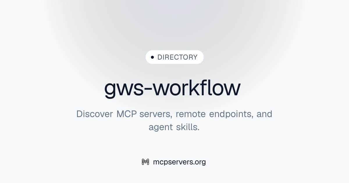 gws-workflow | Agent Skills Library