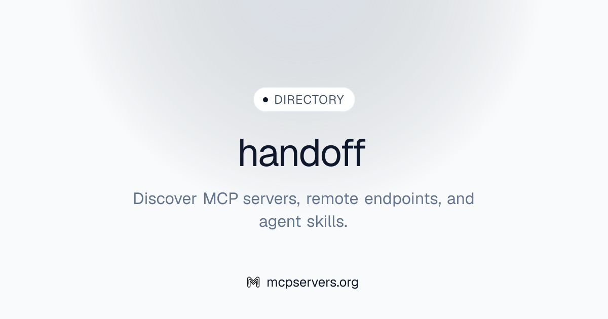 handoff | Agent Skills Library