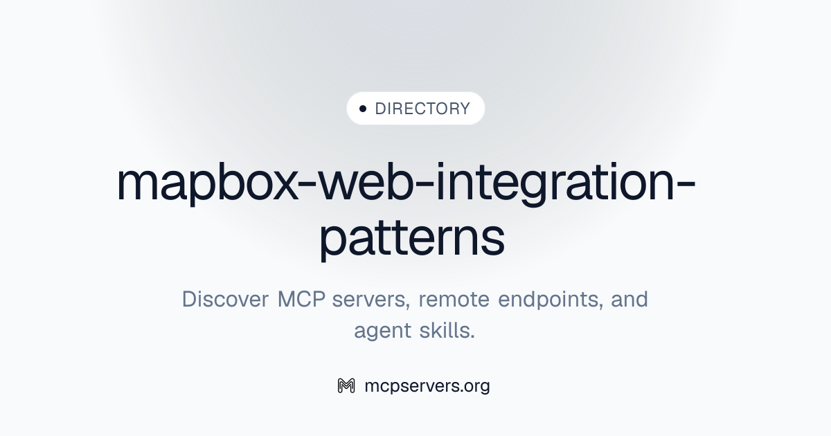 mapbox-web-integration-patterns | Agent Skills Library