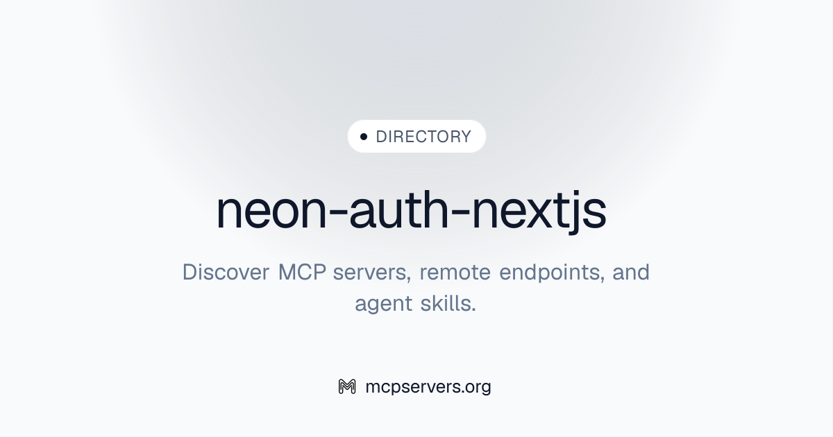 neon-auth-nextjs | Agent Skills Library